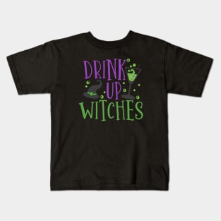 Drink up, witches Kids T-Shirt